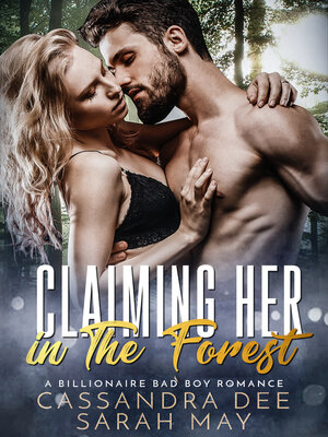 cover image of Claiming Her in the Forest